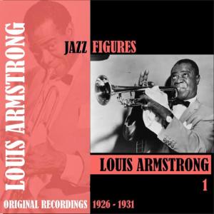 Louis Armstrong的專輯Jazz Figures / Louis Armstrong, Volume 1 (1926-1931)