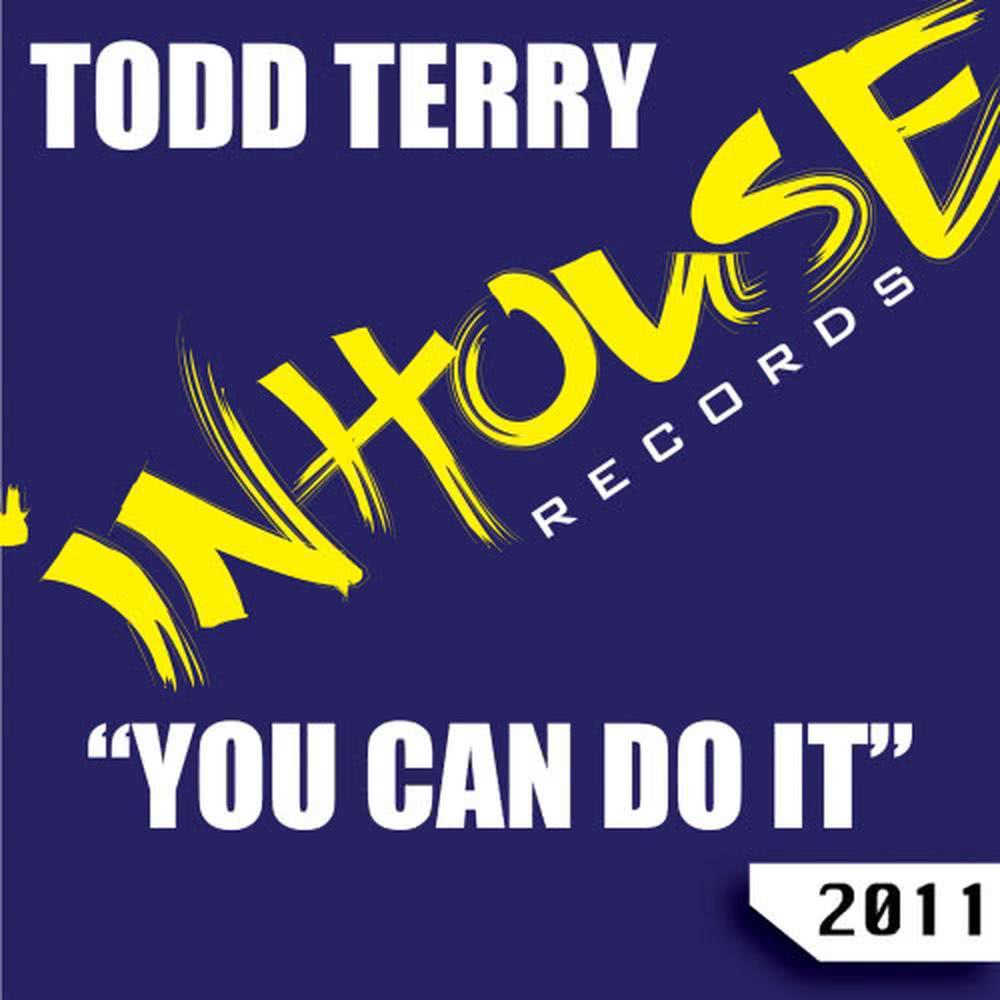 You Can Do It [Tee's  InHouse Mix] (Tee's  InHouse Mix)