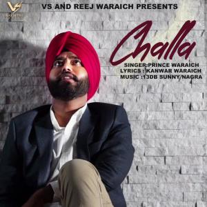 Dengarkan Challa lagu dari Prince Waraich dengan lirik