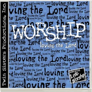 Twin Sisters Productions的專輯Worship —loving the Lord