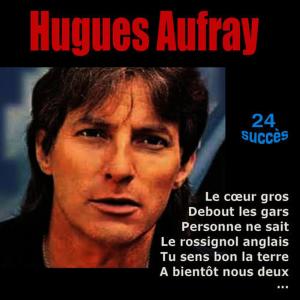 收聽Hughes Aufray的Tout le long du chemin歌詞歌曲