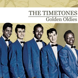 อัลบัม Golden Oldies (Digitally Remastered) ศิลปิน The Timetones