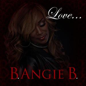 ดาวน์โหลดและฟังเพลง Love พร้อมเนื้อเพลงจาก B Angie B