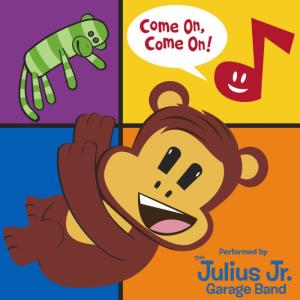 ดาวน์โหลดและฟังเพลง Come on, Come On! พร้อมเนื้อเพลงจาก The Julius Jr. Garage Band