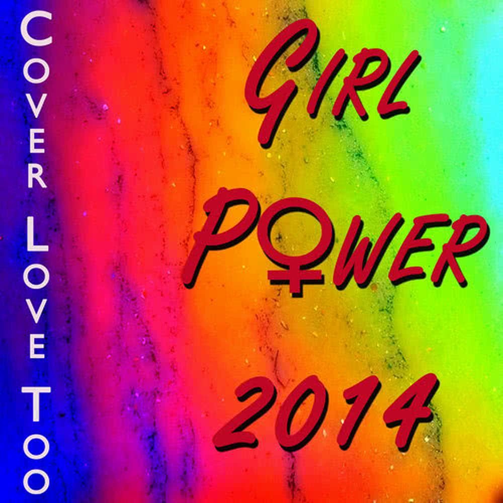 Girl Power 2014