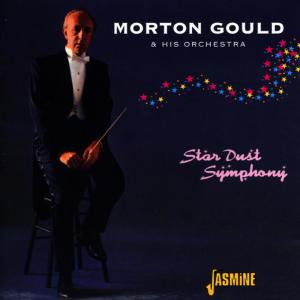 ดาวน์โหลดและฟังเพลง Star Dust พร้อมเนื้อเพลงจาก Morton Gould and His Orchestra
