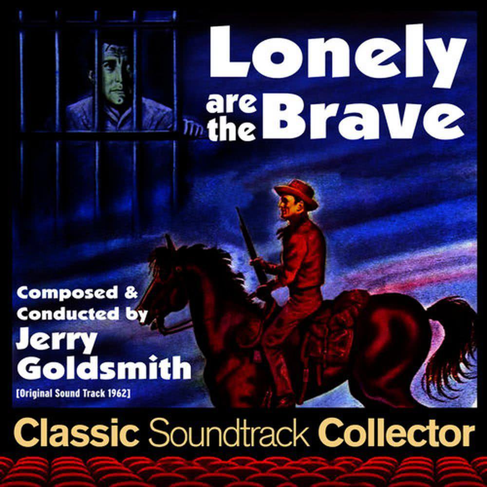 Lonely Are the Brave (Original Soundtrack) [1962]