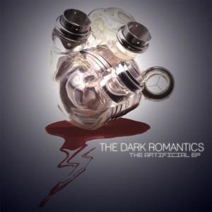 The Dark Romantics的專輯The Artificial EP