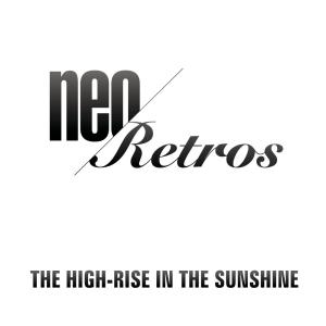 Neo Retros的專輯The High-rise in the Sunshine