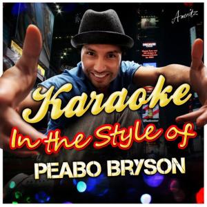 ดาวน์โหลดและฟังเพลง If Ever You're in My Arms Again (In the Style of Peabo Bryson) (Karaoke Version) พร้อมเนื้อเพลงจาก Ameritz - Karaoke