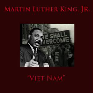 收聽Martin Luther King Jr.的Viet Nam歌詞歌曲