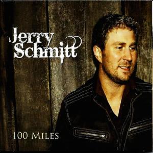ดาวน์โหลดและฟังเพลง 100 Miles พร้อมเนื้อเพลงจาก Jerry Schmitt