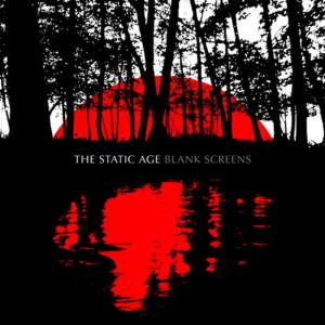 ดาวน์โหลดและฟังเพลง Blank Screens พร้อมเนื้อเพลงจาก The Static Age