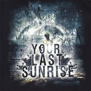 收聽Your Last Sunrise的In Memory Of歌詞歌曲