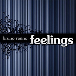 ดาวน์โหลดและฟังเพลง Feelings(Feel the Tools) พร้อมเนื้อเพลงจาก Bruno Renno