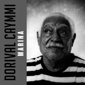 ดาวน์โหลดและฟังเพลง Marina พร้อมเนื้อเพลงจาก Dorival Caymmi
