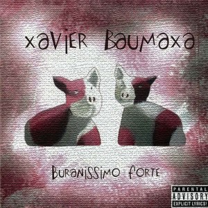 收聽Xavier Baumaxa的Penis歌詞歌曲