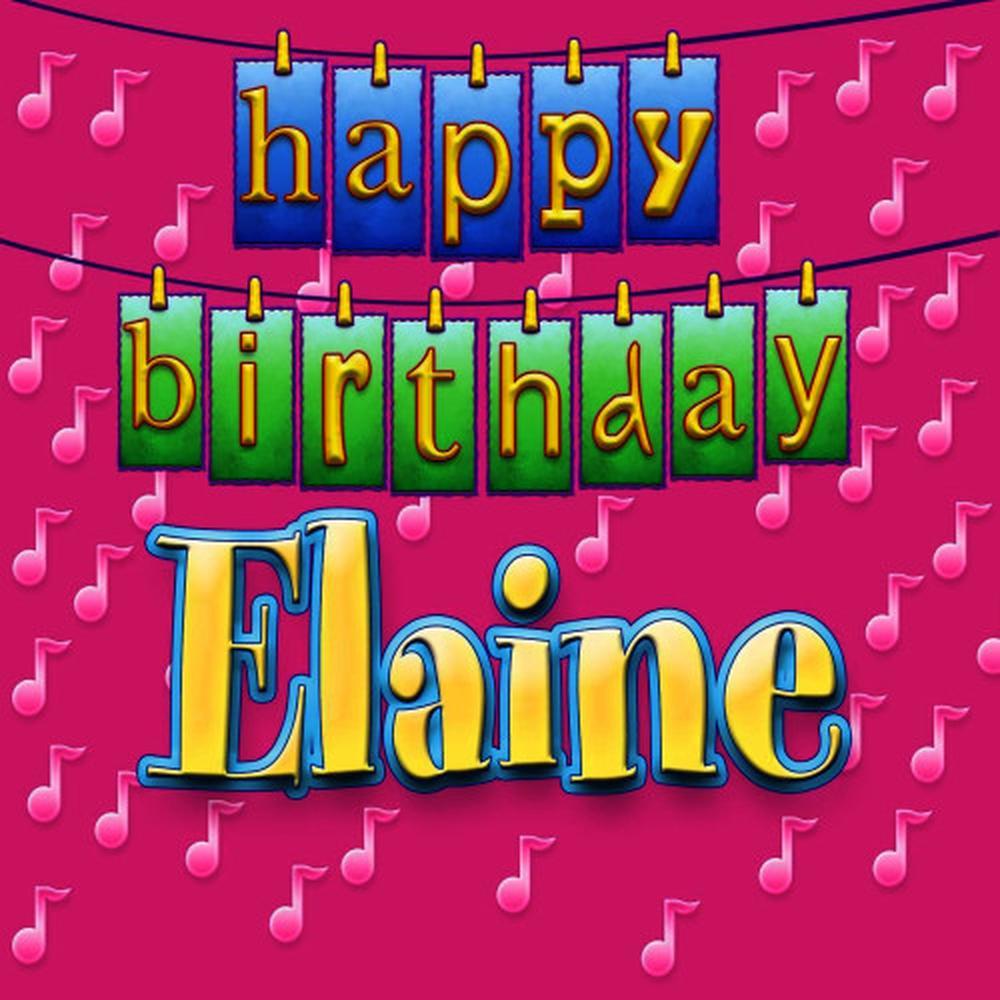 Happy Birthday Elaine(Personalized)