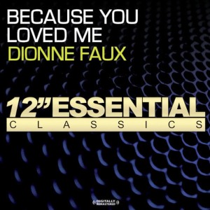 ดาวน์โหลดและฟังเพลง Because You Loved Me (Instrumental) พร้อมเนื้อเพลงจาก Dionne Faux