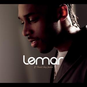 收聽Lemar的If There's Any Justice (Ron G Remix)歌詞歌曲