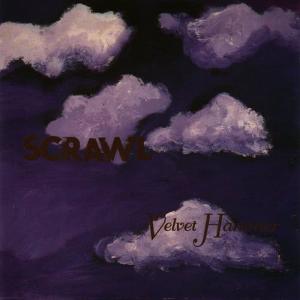 Scrawl的專輯Velvet Hammer
