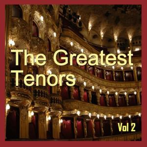Chopin----[replace by 16381]的專輯The Greatest Tenors, Vol. 2