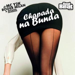 ดาวน์โหลดและฟังเพลง Chapada Na Bunda (Original Mix) พร้อมเนื้อเพลงจาก Mc Y2K
