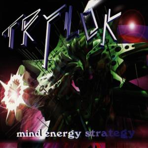 Trylok的專輯Mind Energy Strategy