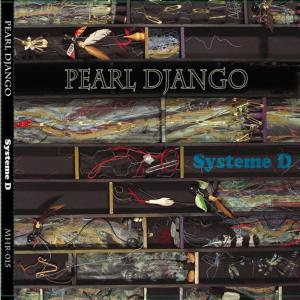 Pearl Django的專輯System D