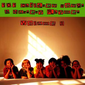 อัลบัม 101 Children's Songs & Nursery Rhymes, Vol.2 ศิลปิน Happy Children