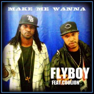 收聽Flyboy的Make Me Wanna歌詞歌曲