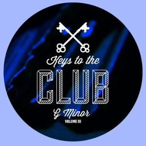 Various Artists的專輯Keys to the Club G Minor Vol 3