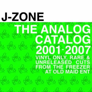 J-Zone的專輯The Analog Catalog: 2001-2007