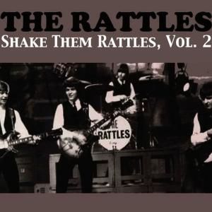 The Rattles的專輯Shake Them Rattles, Vol. 2