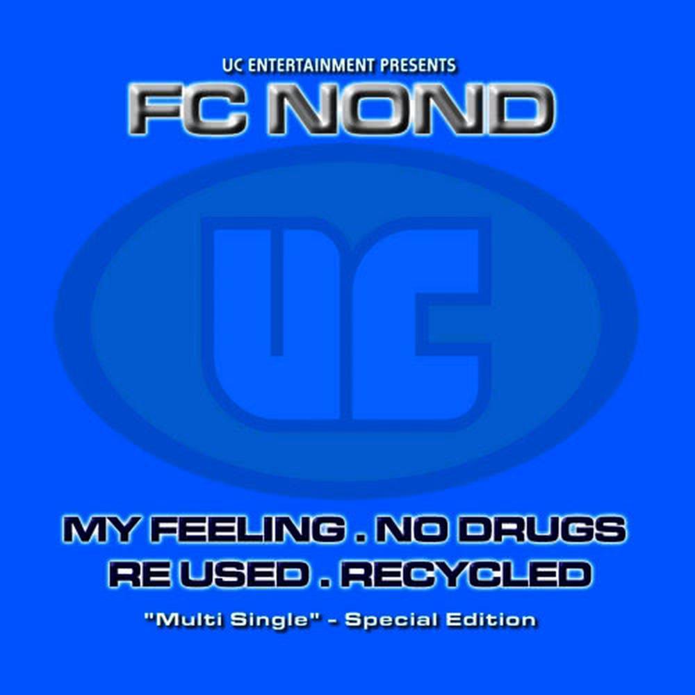 No Drugs(FC Nond Club Mix)