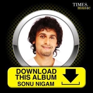 ดาวน์โหลดและฟังเพลง Tumse kya Kehna พร้อมเนื้อเพลงจาก Sonu Nigam