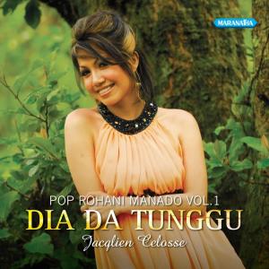 Dengarkan lagu Berdoa Deng Bajaga nyanyian Jacqlien Celosse dengan lirik