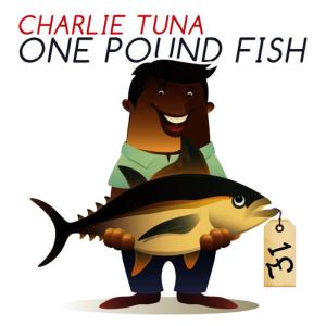 收聽Charlie Tuna的One Pound Fish(Christian Dio's One Pound Of Extended Club Mix)歌詞歌曲