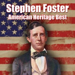 อัลบัม American Heritage Best ศิลปิน Stephen Foster