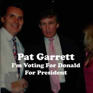 อัลบัม I'm Voting for Donald for President ศิลปิน Pat Garrett