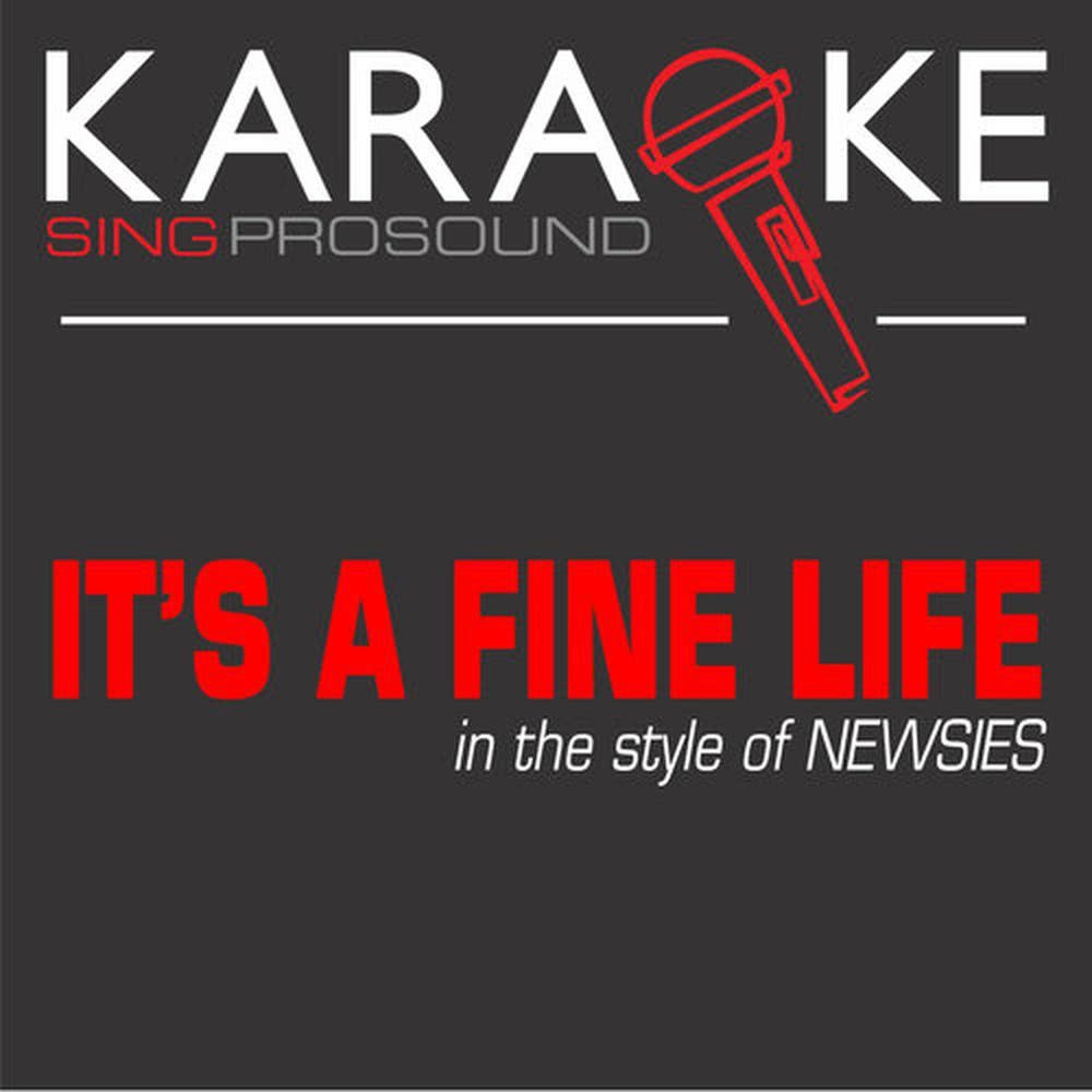 It's a Fine Life (Karaoke Lead Vocal Demo)