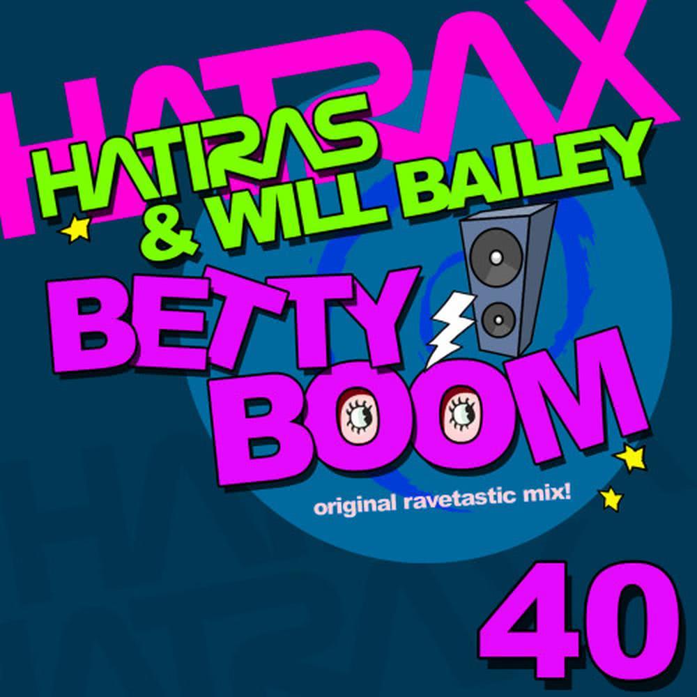 Betty Boom (Original Ravetastic Mix)