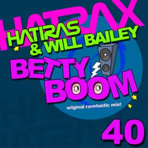 收聽Hatiras的Betty Boom (Original Ravetastic Mix)歌詞歌曲