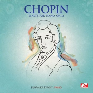 ดาวน์โหลดและฟังเพลง Waltz No. 6 for Piano in D-Flat Major, Op. 64 No. 1 'Minute Waltz' พร้อมเนื้อเพลงจาก Dubravka Tomsic