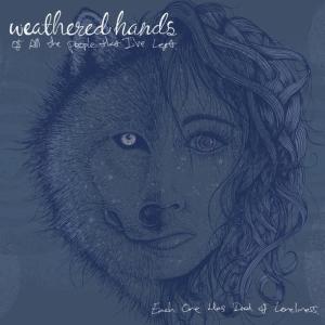 收聽Weathered Hands的Seven Years歌詞歌曲