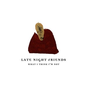 ดาวน์โหลดและฟังเพลง Not So Bad พร้อมเนื้อเพลงจาก Late Night Friends