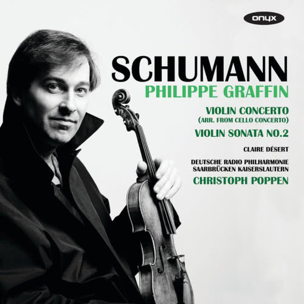 Schumann; Violin Sonata No.2 in D Minor op.121: Violin Sonata No.2 in D Minor op.121