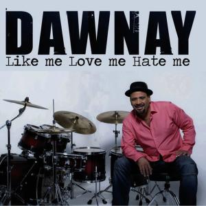 อัลบัม Like Me Love Me Hate Me ศิลปิน Dawnay