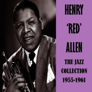 Henry 'Red' Allen的專輯The Jazz Collection 1955-1961