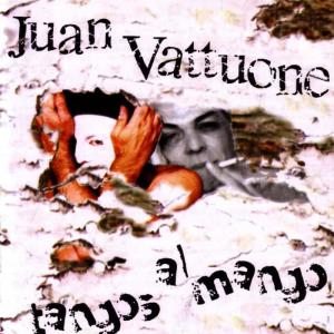 收聽Juan Vattuone的La chacón de mi naerma (Explicit)歌詞歌曲
